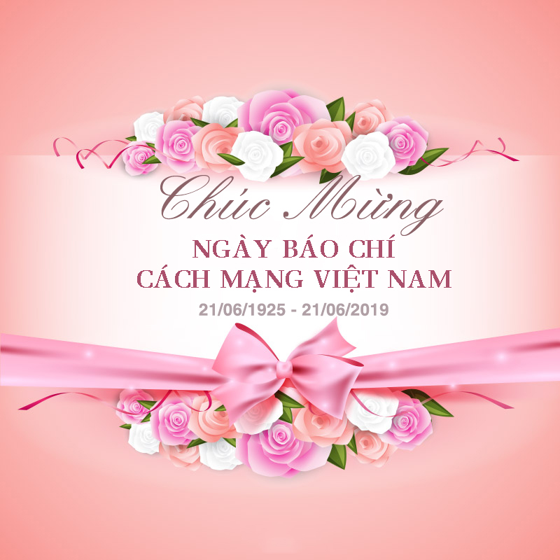 Chúc mừng ngày báo chí cách mạng Việt Nam